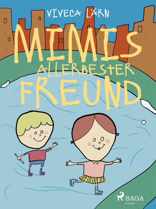 Title details for Mimis allerbester Freund by Viveca Lärn - Available